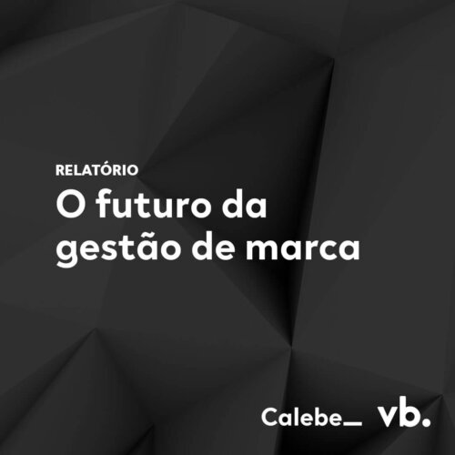 descubra qual o futuro da gestão de marca resultado pesquisa