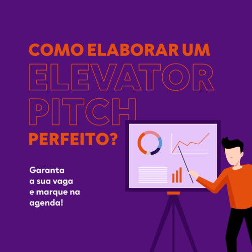 Arte do evento Como elaborar um Elevator Pitch perfeito.